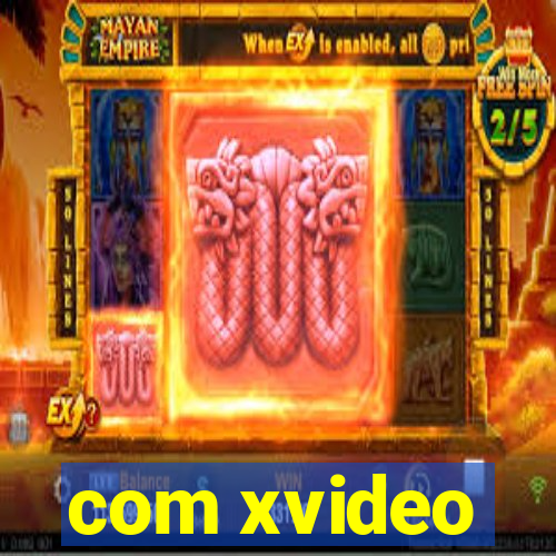 com xvideo